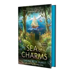 Sea of Charms - (Spellshop) by  Sarah Beth Durst (Hardcover)