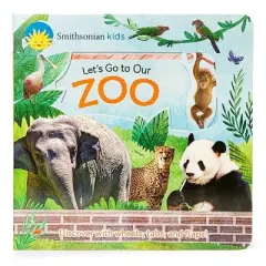 Smithsonian Kids Let's Go to Our Zoo - by  Thea Feldman (Board Book)