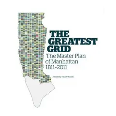 The Greatest Grid - by  Hilary Ballon (Hardcover)