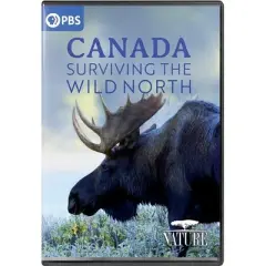 NATURE: Canada - Surviving The Wild North (DVD)