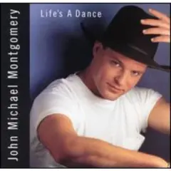 John Michael Montgomery - Life's a Dance (CD)