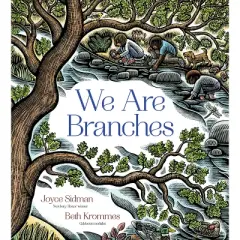 We Are Branches - by  Joyce Sidman (Hardcover)