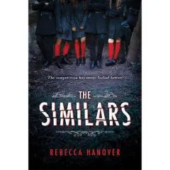 The Similars - by Rebecca Hanover (Paperback)