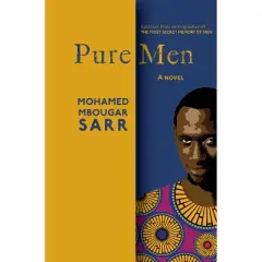 Pure Men - by  Mohamed Mbougar Sarr (Paperback)