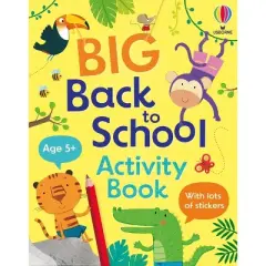Big Back to School Activity Book - (Big Activity Book) by  Kristie Pickersgill (Paperback)