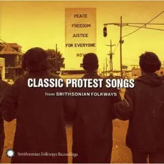 Various Artists - Classic Protest Songs: From Smithsonian Folkways (CD)