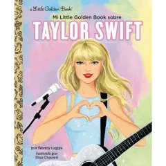 Mi Little Golden Book Sobre Taylor Swift (My Little Golden Book about Taylor Swift Spanish Edition) - (Little Golden Book Biographies) (Hardcover)