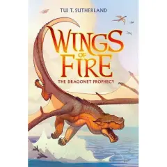 The Dragonet Prophecy (Wings of Fire #1) - by Tui T Sutherland