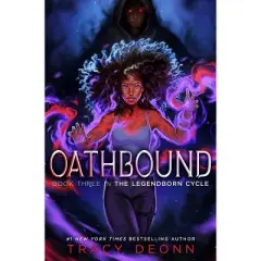 Oathbound - (The Legendborn Cycle) by Tracy Deonn