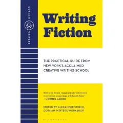 Gotham Writers' Workshop Writing Fiction - (Paperback)