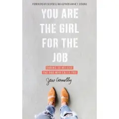 You Are the Girl for the Job - by  Jess Connolly (Paperback)