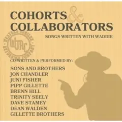Waddie Mitchell - Cohorts & Collaborators (songs Written With Waddie (CD)