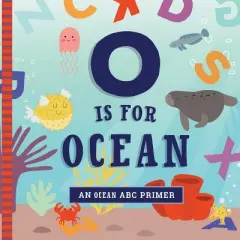 O Is for Ocean - by  Ashley Marie Mireles (Board Book)