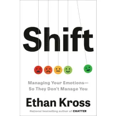 Shift - by Ethan Kross (Hardcover)