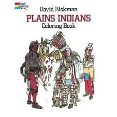 Plains Indians Coloring Book - (Dover Native American Coloring Books) by  David Rickman (Paperback)