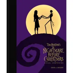 Tim Burton's the Nightmare Before Christmas Visual Companion (Commemorating 30 Y Ears) - (Disney Editions Deluxe) by  David A Bossert (Hardcover)