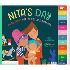 Nita's Day - (Little Hands Signing) by  Kathy MacMillan (Board Book)