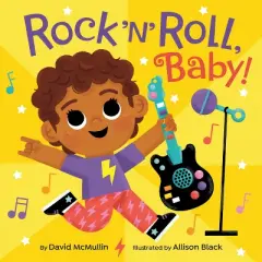 Rock 'n' Roll, Baby! - by  David McMullin (Board Book)