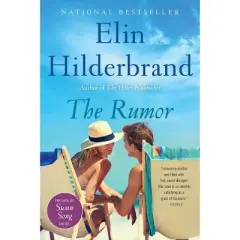 The Rumor - by Elin Hilderbrand (Paperback)