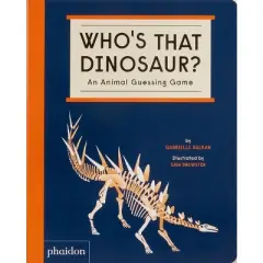 Who's That Dinosaur? - by  Gabrielle Balkan (Board Book)
