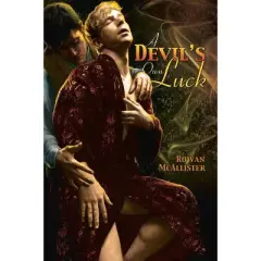 A Devil's Own Luck - by  Rowan McAllister (Paperback)