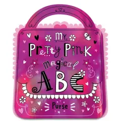 My Pretty Pink Magical ABC Purse -  by Alice Fewery (Board Book)