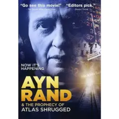 Ayn Rand and the Prophecy of Atlas Shrugged (DVD)(2011)