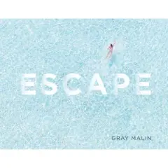 Escape - by  Gray Malin (Hardcover)