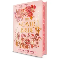 The Weaver Bride - by  Lydia Gregovic (Hardcover)