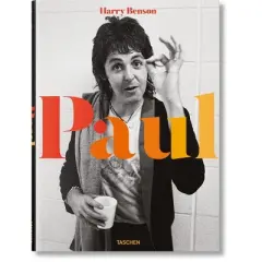 Harry Benson. Paul - by  Reuel Golden (Hardcover)
