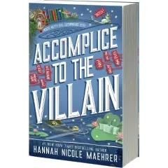 Accomplice to the Villain - (Assistant and the Villain) by  Hannah Nicole Maehrer (Paperback)