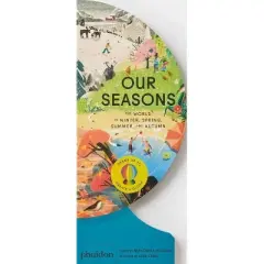 Our Seasons - by  Sue Lowell Gallion (Board Book)