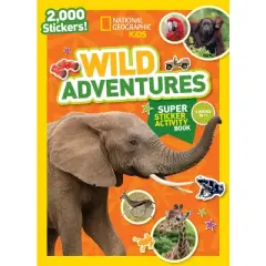 National Geographic Kids Wild Adventures Super Sticker Activity Book - (Ngk Sticker Activity Books) (Paperback)