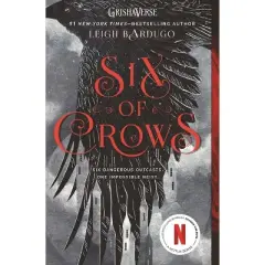 Six of Crows 02/06/2018 - by Leigh Bardugo (Paperback)