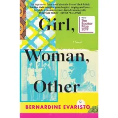 Girl, Woman, Other - (Booker Prize Winner) by Bernardine Evaristo (Paperback)
