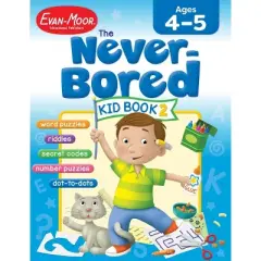 The Never-Bored Kid Book 2, Age 4 - 5 Workbook - by  Evan-Moor Educational Publishers (Paperback)