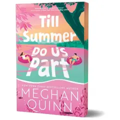 Till Summer Do Us Part (Deluxe Edition) - by Meghan Quinn (Paperback)