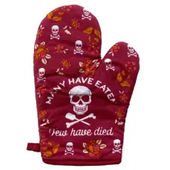 Many Have Eaten Few Have Died Oven Mitt Funny Sarcastic Cooking Kitchen Glove - Crazy Dog Bakeware For Halloween Season
