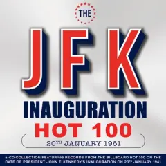 Various Artists - The JFK Inauguration Hot 100 20th January 1961 (Various Artists) (CD)
