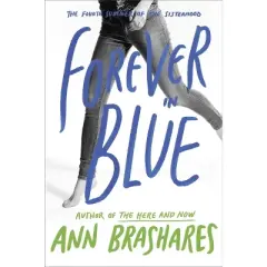 Forever in Blue (Reprint) (Paperback) by Ann Brashares