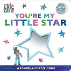 You're My Little Star - (World of Eric Carle) by  Eric Carle (Board Book)