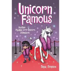 Unicorn Famous, Volume 13 - By Dana Simpson ( Paperback )