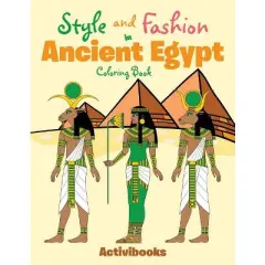 Style and Fashion in Ancient Egypt Coloring Book - by  Activibooks (Paperback)
