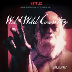 Brocker Way - Wild Wild Country Original Music from the Netflix (CD)