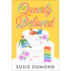 Queerly Beloved - by  Susie Dumond (Paperback)
