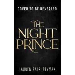 The Night Prince (Deluxe Edition) - (The Wolf King) by  Lauren Palphreyman (Hardcover)