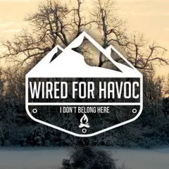 Wired for Havoc - I Don'T Belong Here (CD)