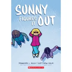 Sunny Figures It Out: A Graphic Novel (Sunny #6) - by Jennifer L Holm