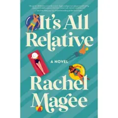 It's All Relative - by  Rachel Magee (Paperback)