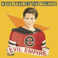 Rage Against the Machine - Evil Empire (Explicit Lyrics 180 Gram Vinyl)